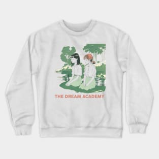 The Dream Academy •• Original Design Crewneck Sweatshirt